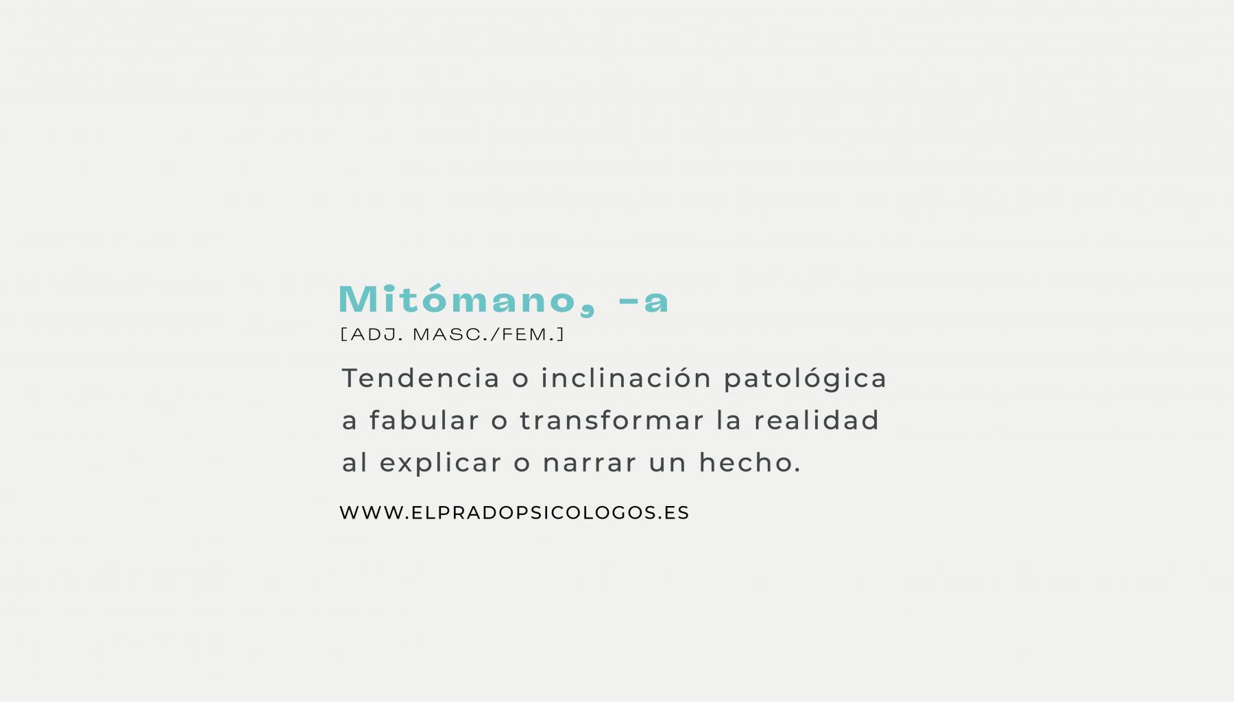 definición mitomanía qué es ser mitómano